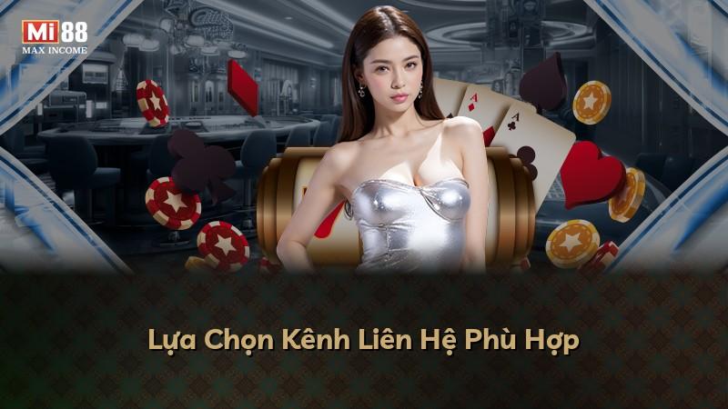 Lựa Chọn Kênh Liên Hệ Phù Hợp