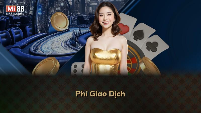 Phí Giao Dịch
